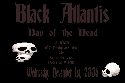 Black Atlantis 11.01.06 - Canceled